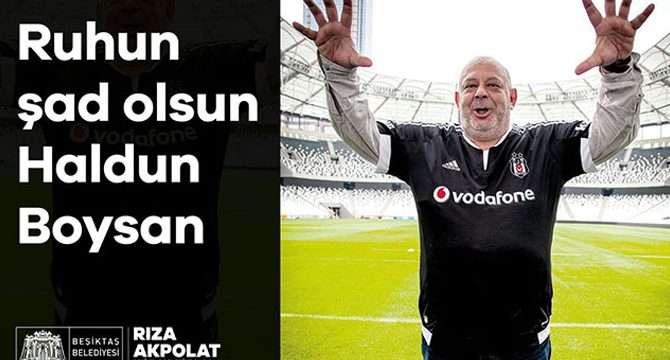 Beşiktaş'ta Haldun Boysan unutulmadı