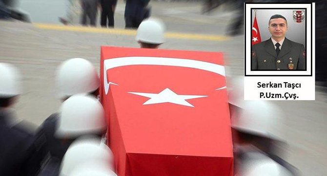 Uzman Çavuş Serkan Taşçı şehit oldu
