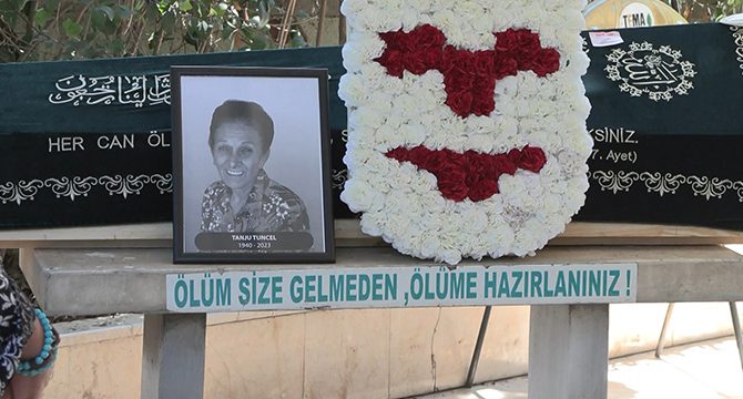 Oyuncu Tanju Tuncel son yolculuğuna uğurlandı